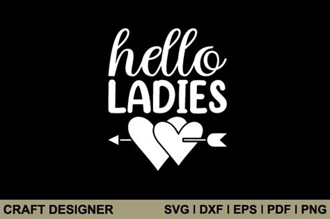 Hello Ladies Svg Printable Cut File Graphic By Craft Designer