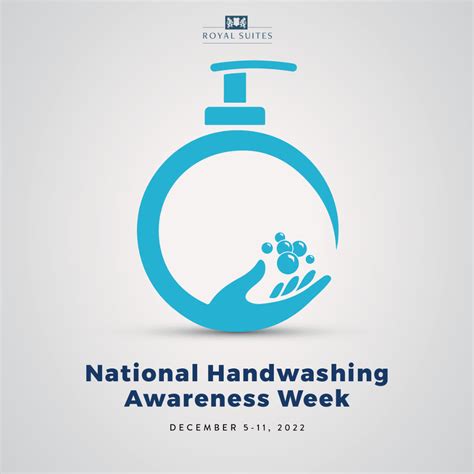 National Handwashing Awareness Week Royal Suites Healthcare And