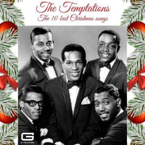 The Temptations The 10 Best Christmas Songs 2020 Softarchive