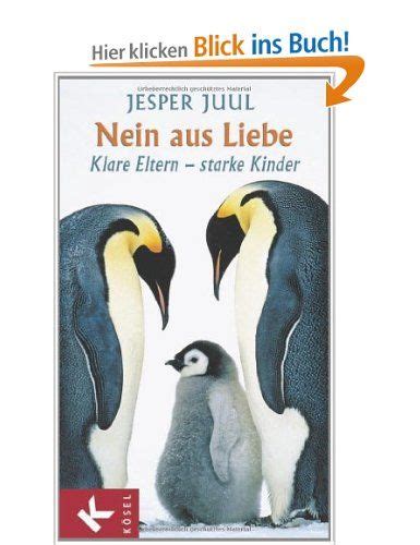 Nein Aus Liebe Klare Eltern Starke Kinder Starke Kinder Erziehung