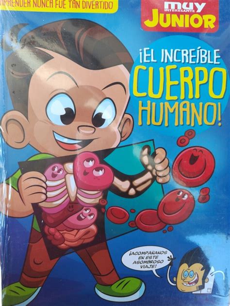 Reduccion y combate del animal humano. Muy Interesante Junior ''el Increible Cuerpo Humano ...