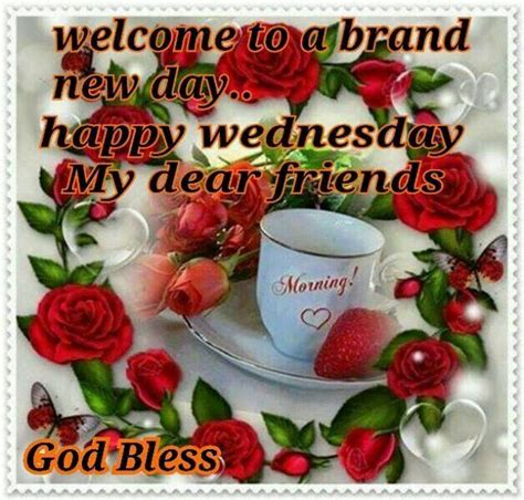 I am very close to my younger sister, who is 18. Happy Wednesday My Dear Friends Pictures, Photos, and ...