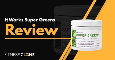 It Works Super Greens Review Is This Worth Buying