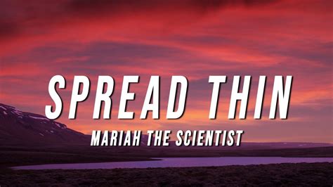 Mariah The Scientist Spread Thin Lyrics YouTube