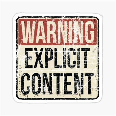 Warning Explicit Content Sticker For Sale By Printberg Redbubble