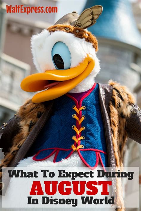 What To Expect In Disney World During The Month Of August Disney