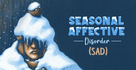 Seasonal Affective Disorder Sad 22 Signs Causes How To Deal
