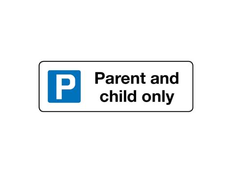 Parent And Child Only Parking Symbol Sign Safe Industrial