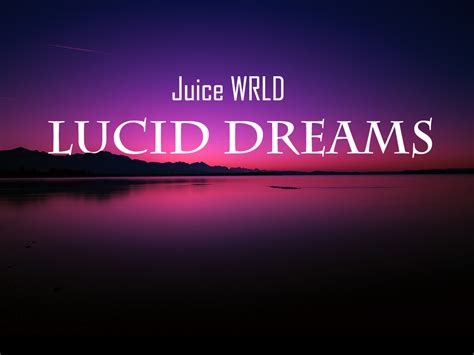 Lirik Lagu Lucid Dreams Juice Wrld Dan Terjemahannya Kiky Lirik