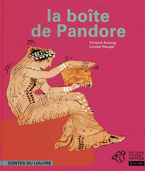 La Bo Te De Pandore Mus E Du Louvre Editions