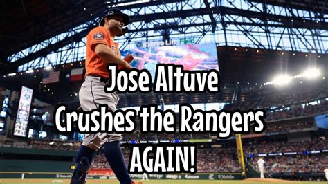 Jose Altuve Crushes The Texas Rangers Again Youtube