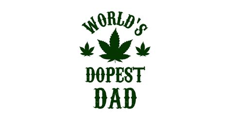 Worlds Dopest Dad Fathers Day Worlds Dopest Dad Sticker Teepublic