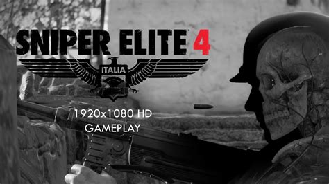 Sniper Elite 4 1920x1080 Hd Gameplay Youtube