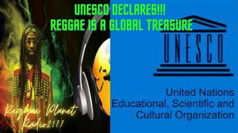 Radio2177 Unesco Declares Reggae Is A Global Treasure Youtube