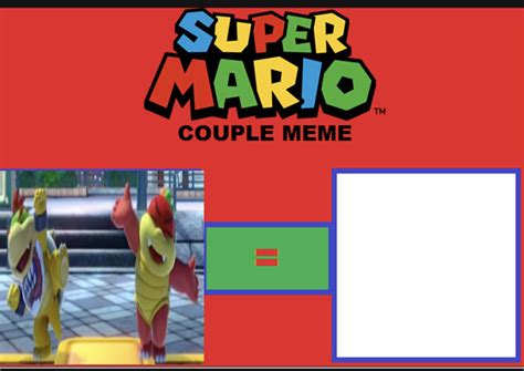 Sm Bowser Jr X Pom Pom Couple Meme Template By Juniortheiv On Deviantart