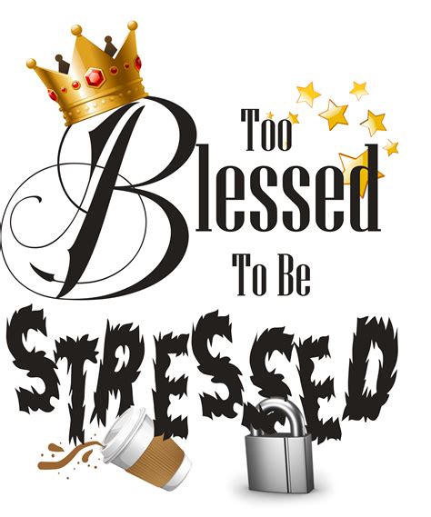 Too Blessed To Be Stressed T Shirt Basic Tshirt