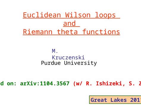 PPT Euclidean Wilson Loops And Riemann Theta Functions DOKUMEN TIPS