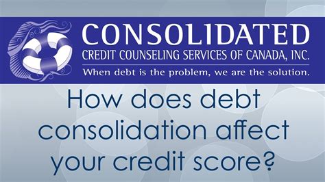 How Does Debt Consolidation Affect Your Credit Score Youtube