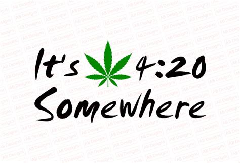 Its 420 Somewhere Its Weed T Shirt Design Buy T Shirt Designs