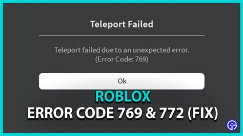 Roblox Error Code 769 And 772 How To Fix Them Gamertweak