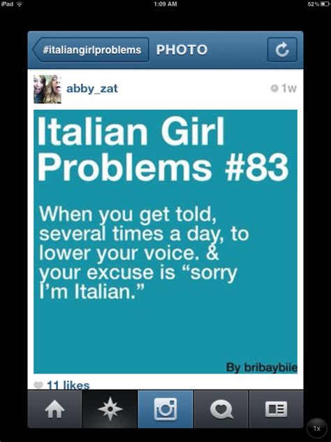 Yep It Happens To Me Alot Italian Girl Quotes Italian Memes Italian