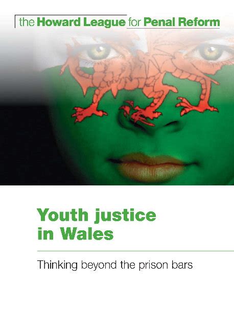 The Howard League Youth Justice In Wales