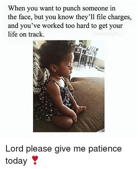 25 Best Memes About Give Me Patience Give Me Patience Memes