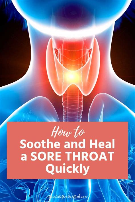 how to quickly and efficiently soothe and heal a sore throat sore throat remedies for adults