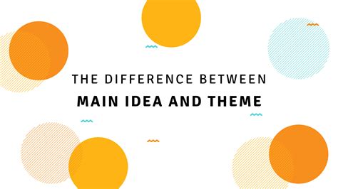 Difference Between Topic Theme Main Idea Designgus