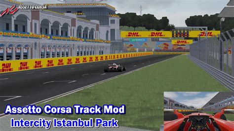Assetto Corsa Track Mods 158 Intercity Istanbul Park アセットコルサトラック