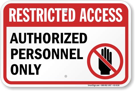Authorized Personnel Only Restricted Access Sign SKU K2 0130