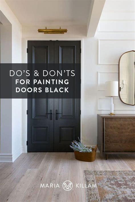 A Black Door With The Words Dos And Donts For Painting Doors Black