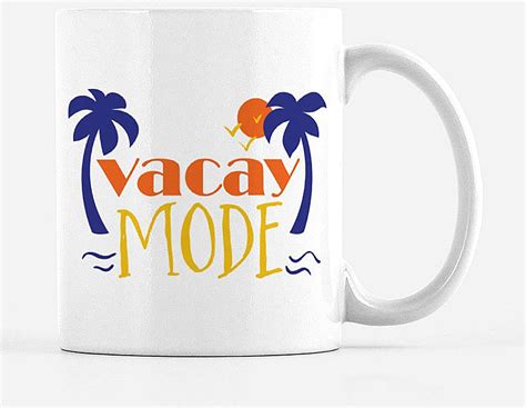 Vacation Mug Vacation Cup Vacation T Etsy