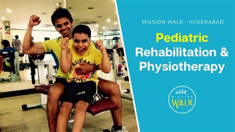 Cerebral Palsy Physiotherapy Mission Walk Dr Ravi 9177300194