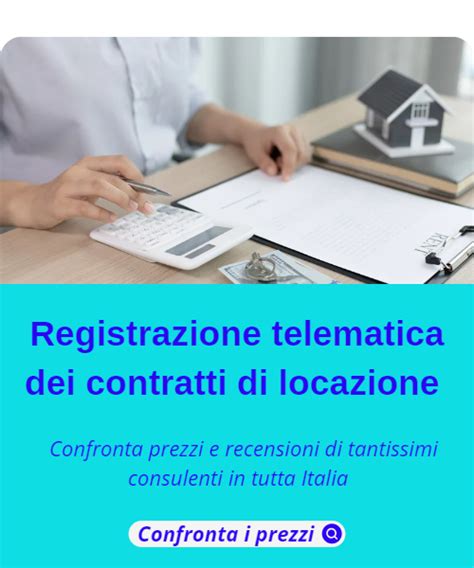 Registrazione Telematica Dei Contratti Di Locazione Consulente Ideale