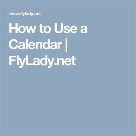 How To Use A Calendar Calendar Being Used Flylady