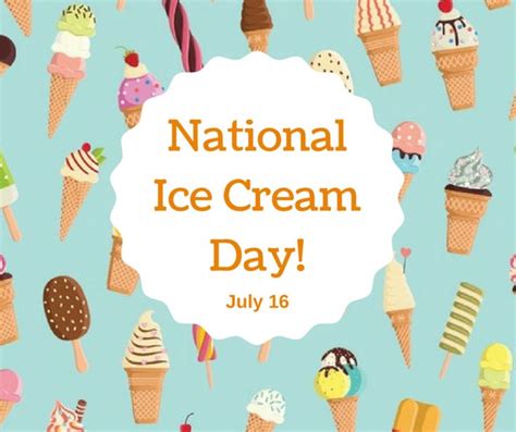 The National Ice Cream Day Is On July 16 And Its Time To Celebrate