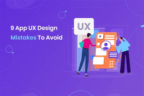 9 Common Ux Design Mistakes To Avoid When Developing An App