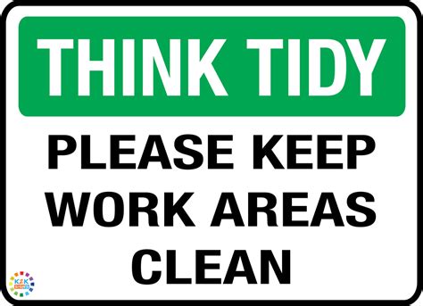 Think Tidy Please Keep Work Areas Clean K2k Signs