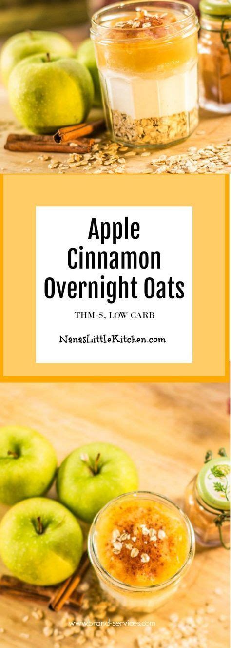 Calories per serving of basic overnight oats. Cinnamon Apple Overnight Oats, sugar-free, low carb, THM-E. #nanaslittlekitchen | Apple ...