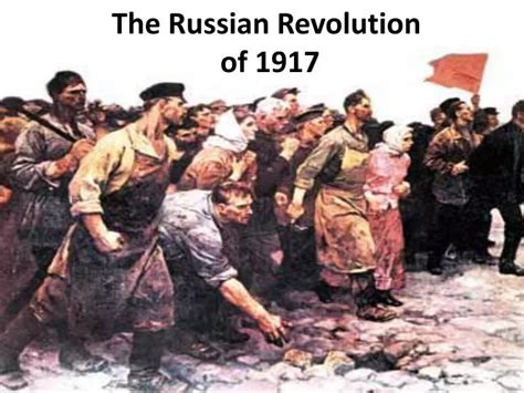 Ppt The Russian Revolution Of 1917 Powerpoint Presentation Id3044943