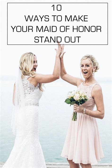 Don't be intimidated by the idea; 10 Ways to Make Your Maid of Honor Stand Out | Maid of ...
