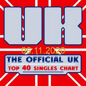 Download The Official Uk Top 40 Singles Chart 06 11 2020 Mp3 320kbps