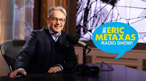 The Eric Metaxas Radio Show Trinity Broadcasting Network