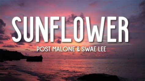Ayy, ayy, ayy, ayy (ooh) ooh, ooh, ooh, ohh (ooh) ayy, ayy ooh, ooh, ooh, ohh. Post Malone - Sunflower (Lyrics) ft. Swae Lee Chords ...