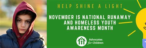 Runaway And Homeless Youth Awareness Month Advocates For Children