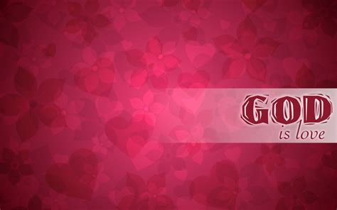 God Is Love Wallpapers Wallpaper Cave