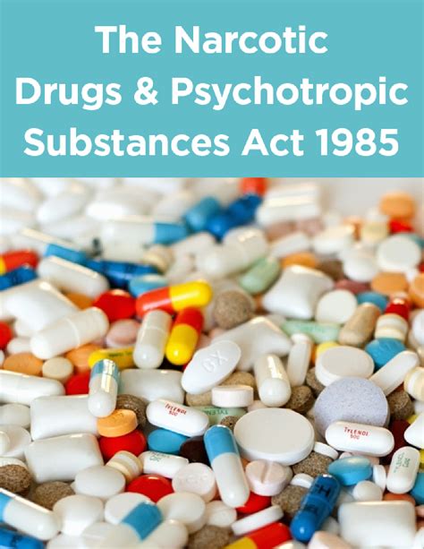 Download The Narcotic Drugs And Psychotropic Substances Act 1985 Pdf