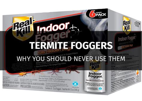 Termite Foggers (or Bombs): Why You Should Never Use Them