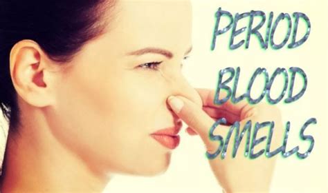 Whats Behind The Smell Of Your Period Blood